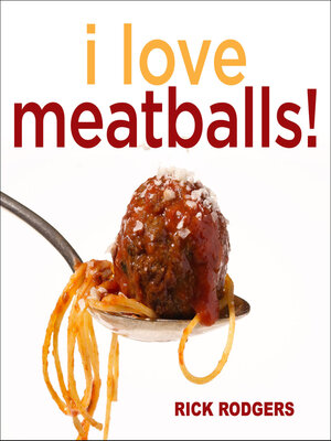 cover image of I Love Meatballs!